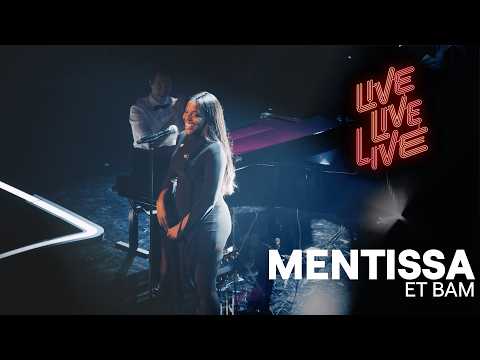 Et Bam - Mentissa | Live live live