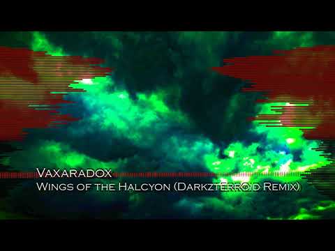 [Deathstep] Vaxaradox - Wings of the Halcyon (Darkzterroid Remix)