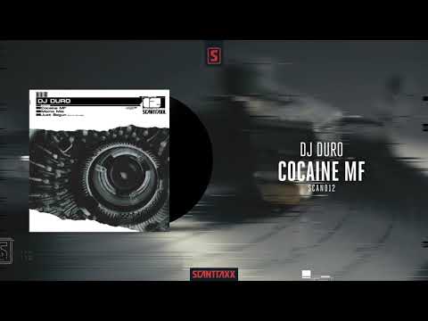 DJ Duro - Cocaine MF (Official Audio)