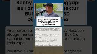Bobby Nasution Tanggapi Isu Tampar Sopir Direktur BUMD: Digaji APBD Dipakai Narkoba