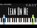 Bill Withers Lean On Me EASY Piano Tutorial