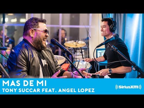 Mas de Mi (feat. Angel Lopez) LIVE @ Sirius XM!