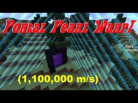 Portal Pearl Warp- FASTEST travel in Minecraft! (~1,100,000 m/s) 1.12.1-1.9+ Survival | Ray's Works