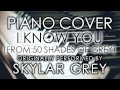 I Know You (From 50 Shades of Grey) (Piano ...