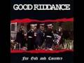 Good Riddance - United Cigar 