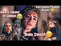 Bala hatun & her daughter Halime in danger 😳 | will Bala die this Time? painful scene