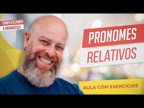 PRONOMES RELATIVOS + EXERCÍCIOS RESOLVIDOS