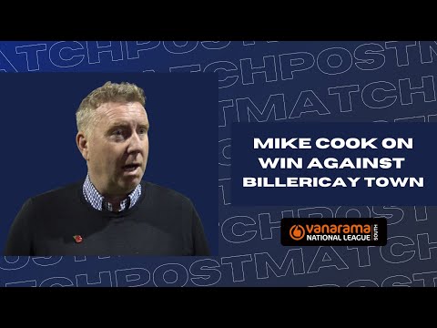 POST-MATCH | Mike Cook on win against Billericay Town in the National League South