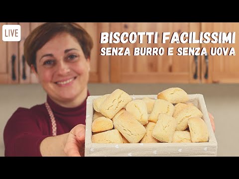 BISCOTTI FACILISSIMI Ricetta Senza  Uova e Senza Burro - Live Fatto in Casa da Benedetta