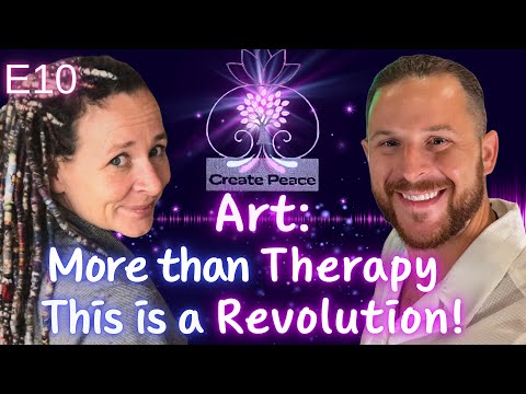 Real World Change Through Art as Therapy | Creating Peace, Mindfulness, and Human Connection