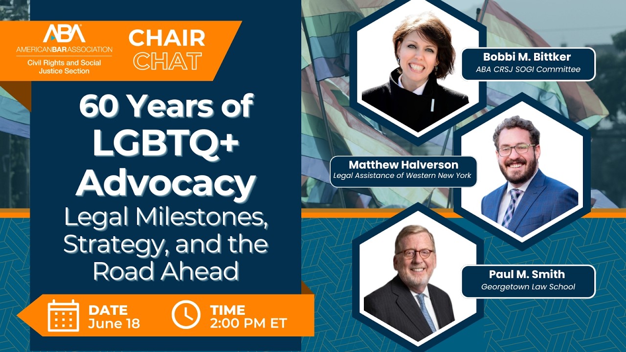 60 Years of LGBTQ+ Advocacy: Legal Milestones, Strategy, and the Road Ahead | Chair Chat
