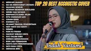 Download lagu Indah Yastami Top 20 Best Akustik Terpopuler | Mencari Alasan | Indah Yastami Full Album mp3 Download lagu Indah Yastami Top 20 Best Akustik Terpopuler | Mencari Alasan | Indah Yastami Full Album mp3