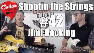 Shootin the Strings #42 - Jimi Hocking - The Screaming Jets, The Angels. Youtube guitars songs music