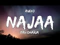 Audio Naja Naja Full Song Akshay Kumar Katrina K Sooryavanshi Pav Dharia Audio Files
