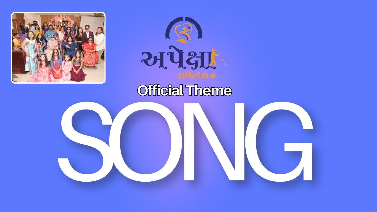 Apeksha Foundation Theme Song