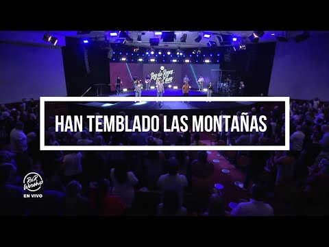 Han Temblado Las Montanas - Grupo Rey De Reyes