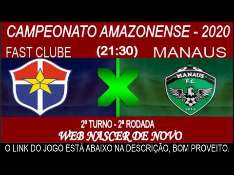 FAST CLUBE AM X MANAUS AM AO VIVO - CAMPEONATO AMAZONENSE 2020 - 12/03/2020