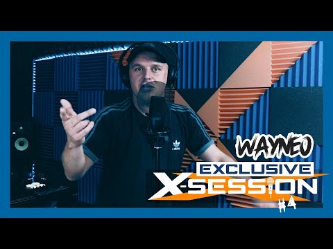 Mc Wayneo - X-Session #4