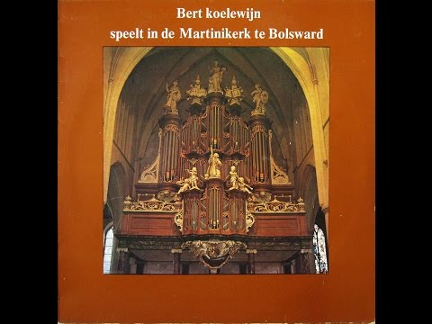 Bert Koelewijn speelt in de Martinikerk te Bolsward (kant 1)