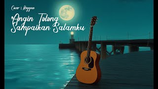 Download lagu Angin Tolong Sampaikan Salamku (COVER) mp3