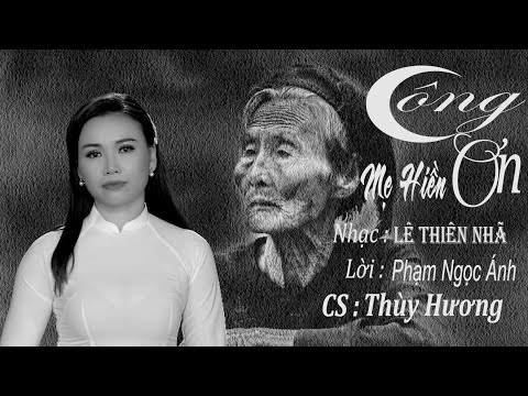 Công ơn mẹ hiền - Thùy Hương