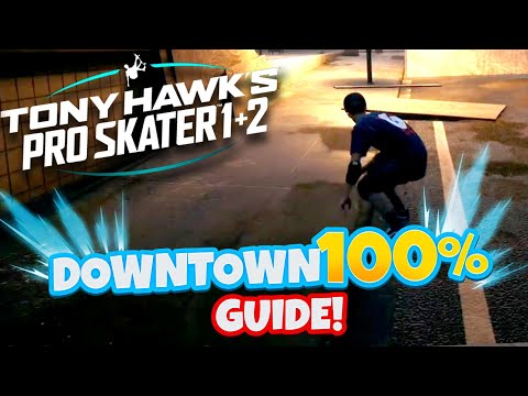 TONY HAWK'S PRO SKATER 1+2 DOWNTOWN: ALL GOALS AND COLLECTIBLES!