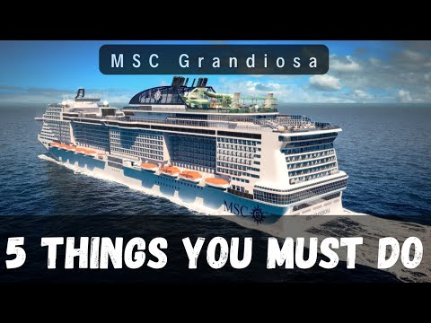 Don't Miss These 5 Things on MSC Grandiosa!