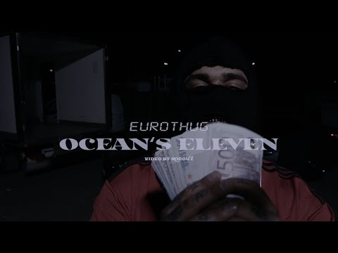 EUROTHUG - Oceans Eleven (prod. by Nitrosantana)