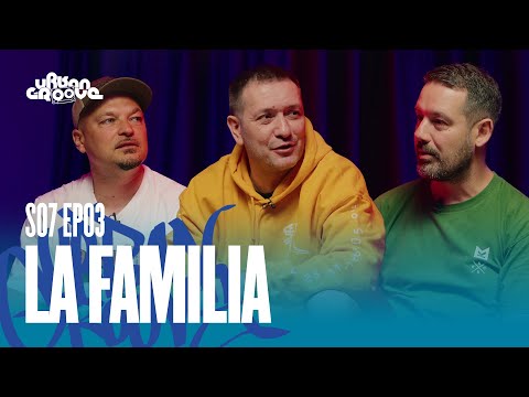 Urban Groove S07 EP03 La Familia