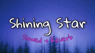 Shining Star - INNA (Slowed &amp; Reverb)