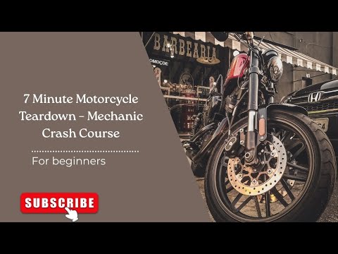 7 Minute Motorcycle Teardown – Mechanic Crash Course