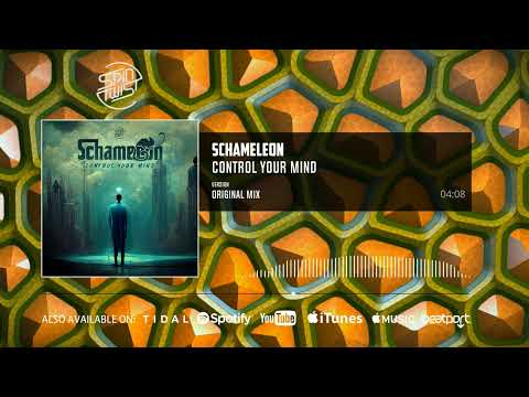 Schameleon - Control Your Mind (Official Audio)