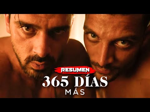 365 DÍAS MÁS Parte 3 (2022) | Resumen en 9 Minutos - Netflix