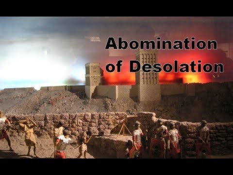 The Abomination of Desolation Part II