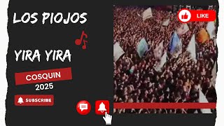 YIRA YIRA LOS PIOJOS Cosquin 2025