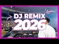 DJ REMIX SONG 2026 – Disco Remix Nonstop New Songs | DJ Song 2025