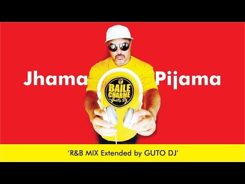 Jhama - Pijama (R&B Mix by GUTO DJ)