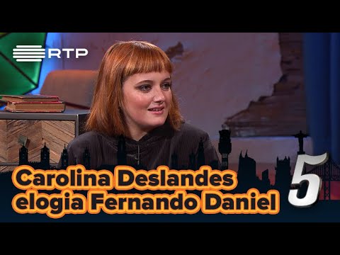 Carolina Deslandes elogia Fernando Daniel | 5 Para a Meia-Noite | RTP
