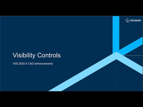VISI 2025.4 | Smarter Visibility Controls for Faster CAD Navigation