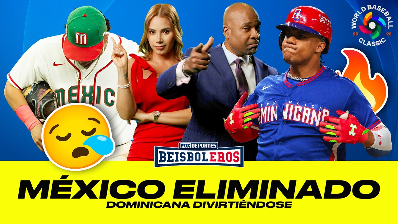 🔥 ¡VAYA CLÁSICO MUNDIAL! México eliminado, poder dominicano, poder japonés y más | Beisboleros Ep 31