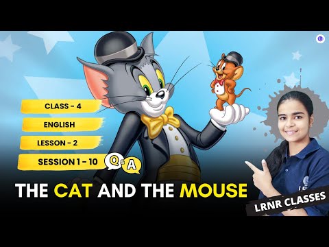 ​The Cat and the Mouse Class 4 English Lesson 2 