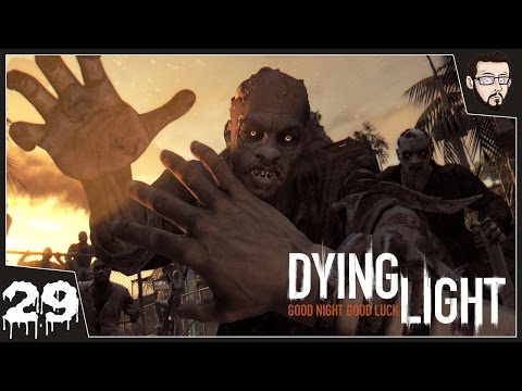 DYING LIGHT (LET'S PLAY) | THE 'STZ' CLINIC! | PART 29