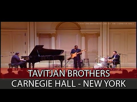 Tavitjan Brothers @ The Carnegie Hall - New York 2014