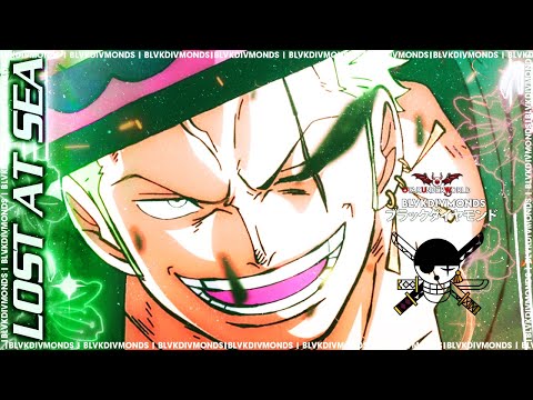 ZORO RAP | "LOST AT SEA " | BLVK DIVMONDS | Prod. by LIL CHICK |「ONE PIECE AMV」