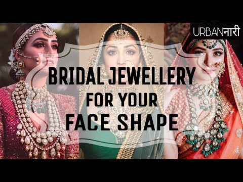 BRIDAL JEWELERY FOR YOUR FACE SHAPE | HOW TO CHOOSE BRIDAL JEWELLERY | BRIDAL JEWELLERY GUIDE HINDI