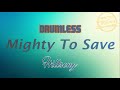 Mighty To Save Hillsong Drumless