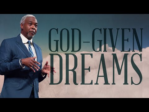 God-Given Dreams | Bishop Dale C. Bronner