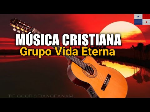 Grupo Vida Eterna-Tipico Cristiano