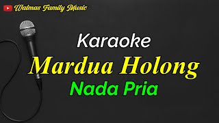 Download lagu Karaoke Mardua Holong, Nada Pria mp3