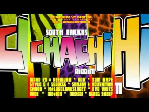 South Rakkas feat. Various Artistes - Chachi Riddim Megamix by Jugglerz